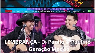 KARAOKÊ COM A VOZ  - LEMBRANCA -  DI PAULO E PAULINO .
