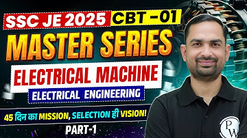SSC JE 2025 Master Series | ELECTRICAL MACHINE -01 | SSC JE Electrical Classes 2025