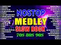 Slow Rock Love Songs Collection 70s 80s 90s 🎼 Nonstop Slow Rock Pinoy Medley  Best Luamang Tugtugin