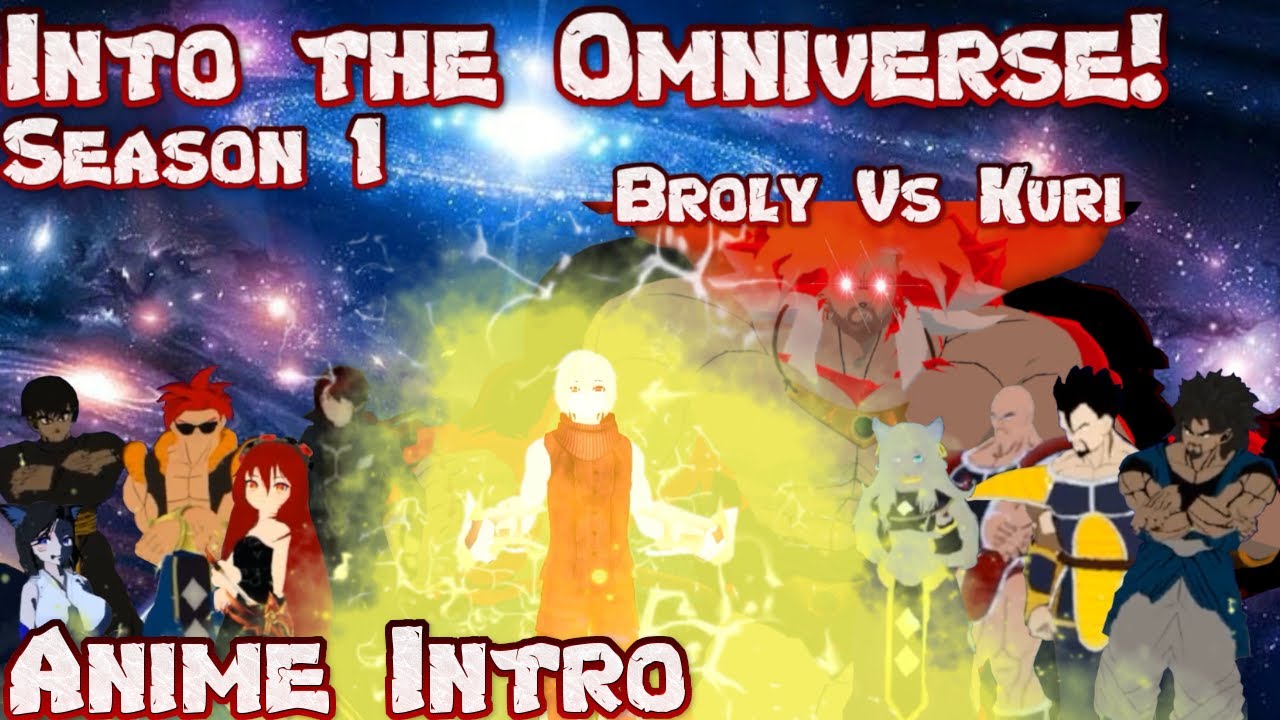 Omniverse Season 1 Anime Intro!