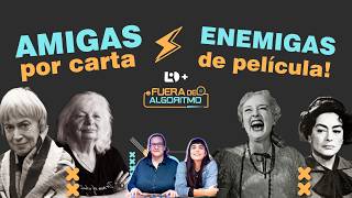 [Fuera del Algoritmo] Amigas por carta y enemigas de película - Episodio 3