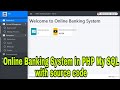 Online banking system in php my sql with source code