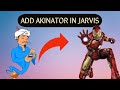 Add Akinator in JARVIS | Jarvis Python Project