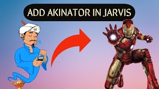Add Akinator in JARVIS | Jarvis Python Project