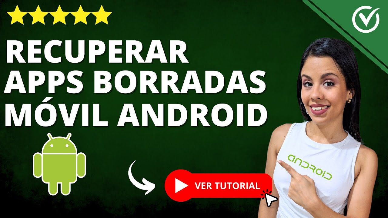 📲 Cómo RECUPERAR APLICACIONES Borradas, Desinstaladas o Eliminadas en ...