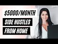 12 Side Hustles From Home That PAY WELL