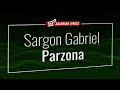 Sargon Gabriel Parzona Assyrian Lyrics And English Transliteration Assyrian Music Lyrics