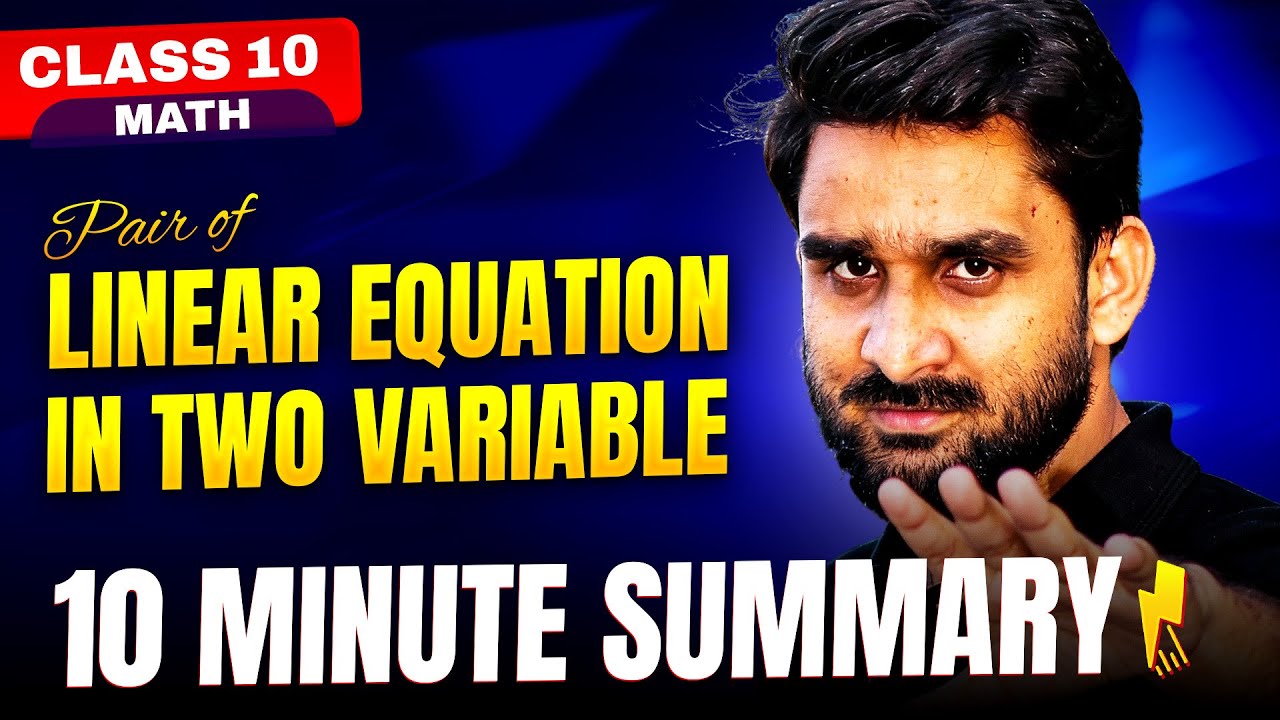⚡Pair of Linear Equations in Two Variables in 10 Minutes! 💯 | Class 10 ...