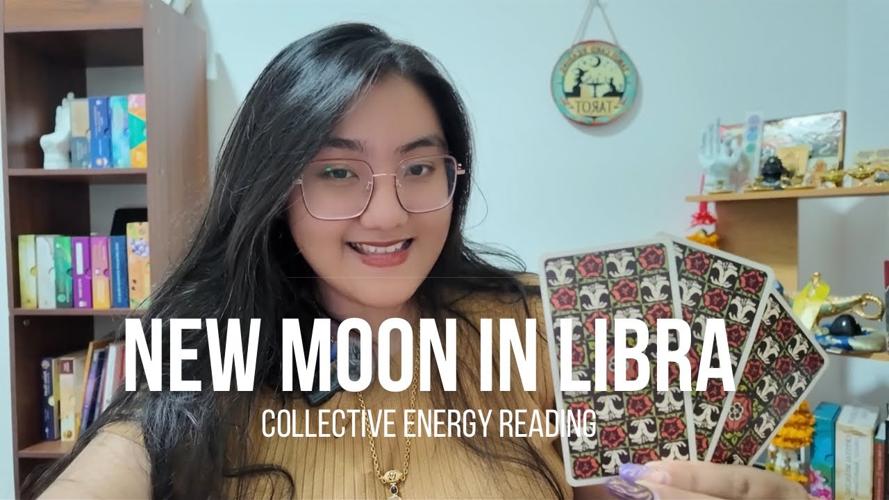 🌙New Moon in Libra Collective Energy Reading🌙