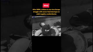 1945: Post-WWII Food Shortage #ww2 #shorts