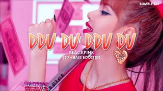 [3D+BASS BOOSTED] BLACKPINK (블랙핑크) - DDU-DU DDU-DU (뚜두뚜두) | bumble.bts chords