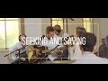 SEEKING AND SAVING // feat. Greg&Lizzy - #VIGIL