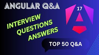 Angular Interview Questions and answers | Top 50 angular interview questions with answers