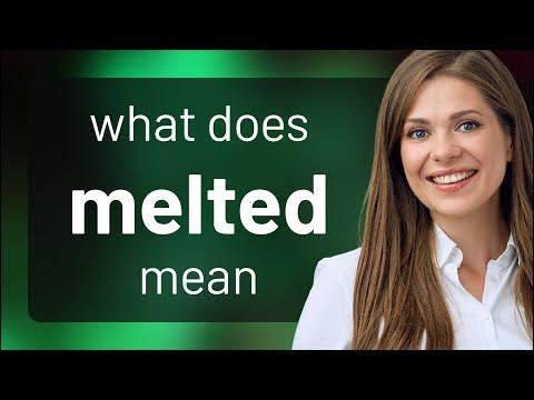 Melted | MELTED meaning - YouTube
