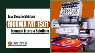 Ricoma SWD-1501 Common Errors & Solutions Easy Way to Troubleshoot || ZDigitizing