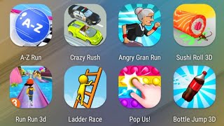 A-Z Run,Crazy Rush,Angry Gran Run,Spiral Roll,Run Race 3D,Ladder Race,Pop Us,Bottle Jump screenshot 5