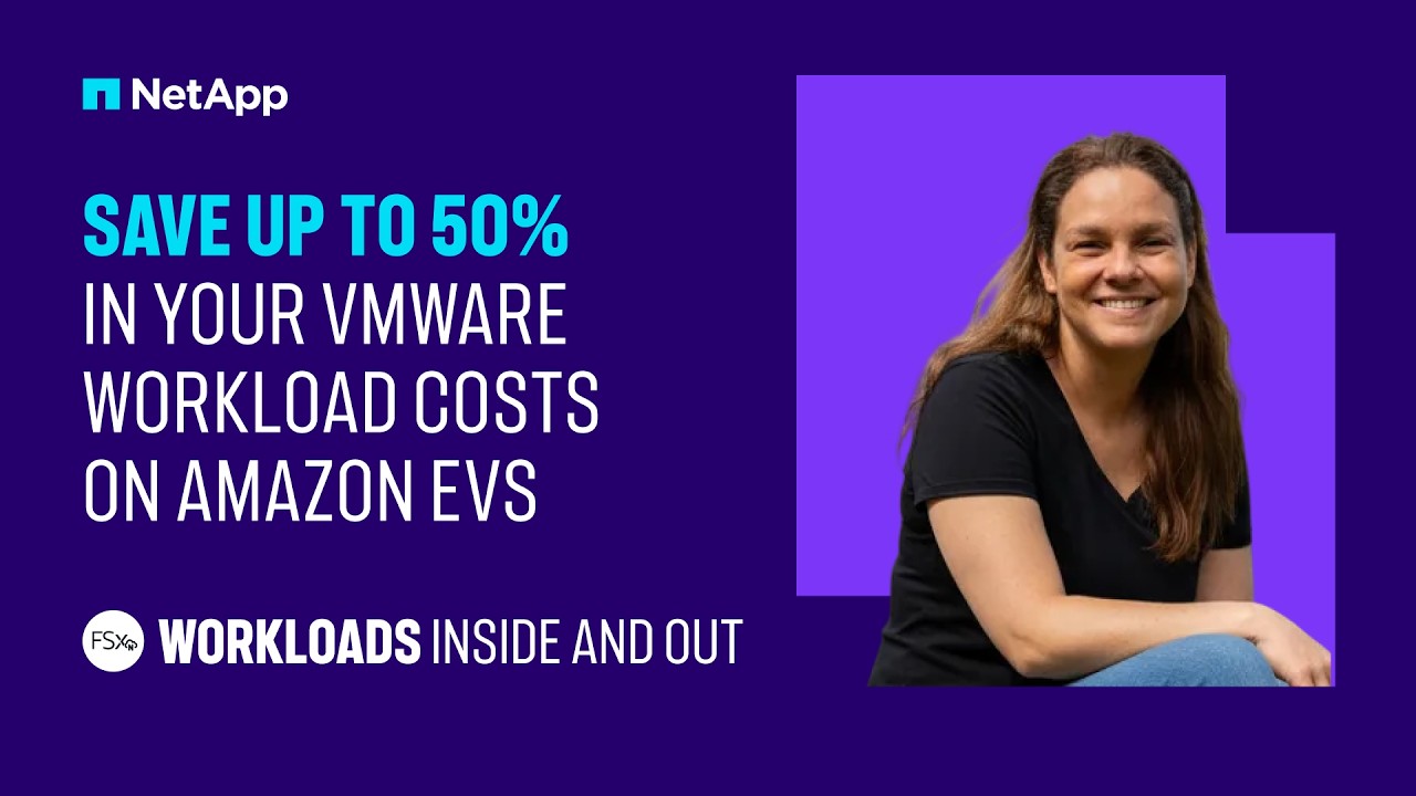 Save up to 50% in your VMware workload costs with Amazon FSx for NetApp ONTAP
