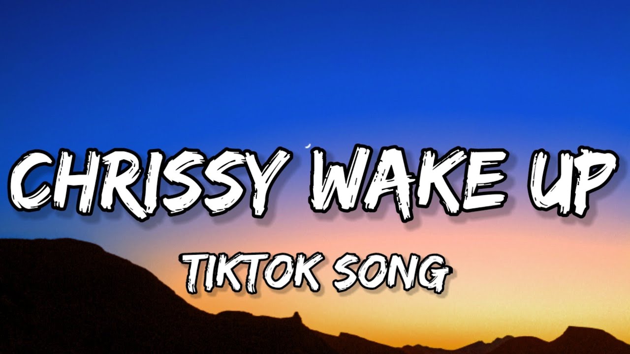 Chrissy Wake Up [Lyrics] (from Stranger Things) "chrissy wake up i don
