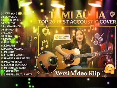 TAMI AULIA Full Album Terbaik akustik