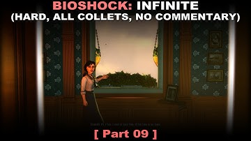 Bioshock: Infinite walkthrough part 9 (Hard, All collectibles, No commentary ✔) PC