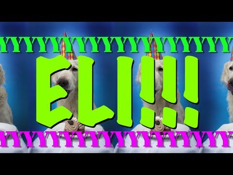 HAPPY BIRTHDAY ELI! - EPIC Happy Birthday Song