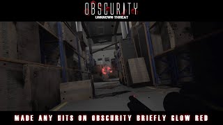 Obscurity: Unknown Threat - Update 0.48