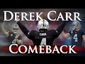Derek Carr - Comeback