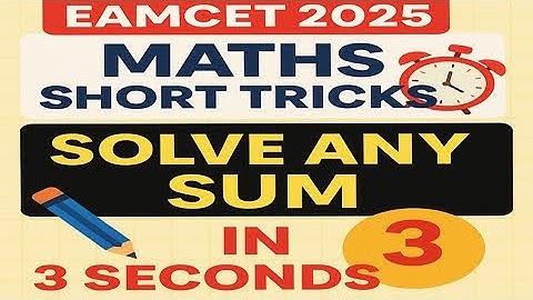 EAMCET 2025 MATHS MAGIC TRICKS( Solve any sum in 3 seconds)