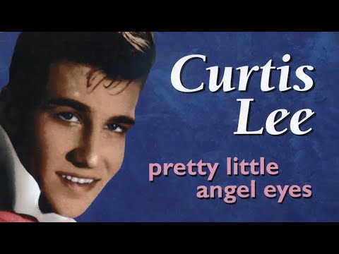 Curtis Lee - Pretty Little Angel Eyes