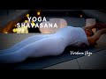  yoga shavasana relajacin profunda tu viaje de encuentro y conexin viridiana yoga