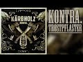 Kärbholz - KONTRA. Trostpflaster (Online Konzert)