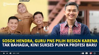 Sosok Hendra, Guru PNS Pilih Resign Karena Tak Bahagia, Kini Sukses Punya Profesi Baru