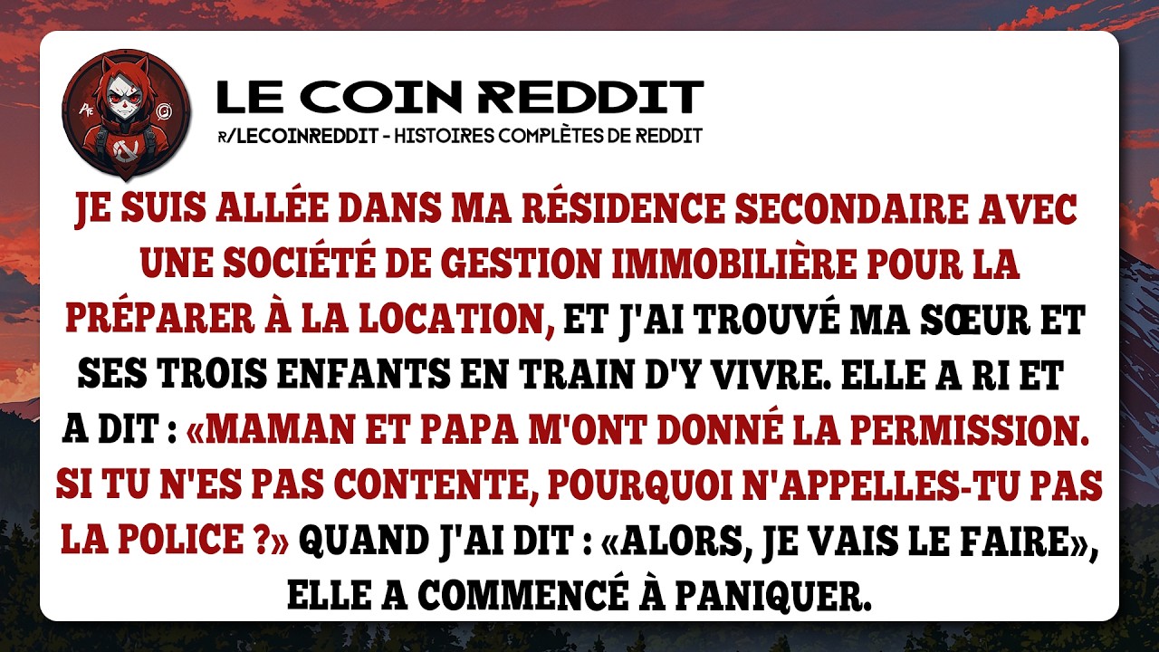 Je suis allée dans ma résidence secondaire avec une société de gestion immobilière pour la préparer
