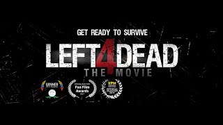 : Left 4 Dead - The Movie
