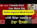 Canada govt one more big action against work permit