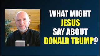 Jesus, Herod, and Donald Trump: What might Jesus have said about Trump and the MAGA movement?