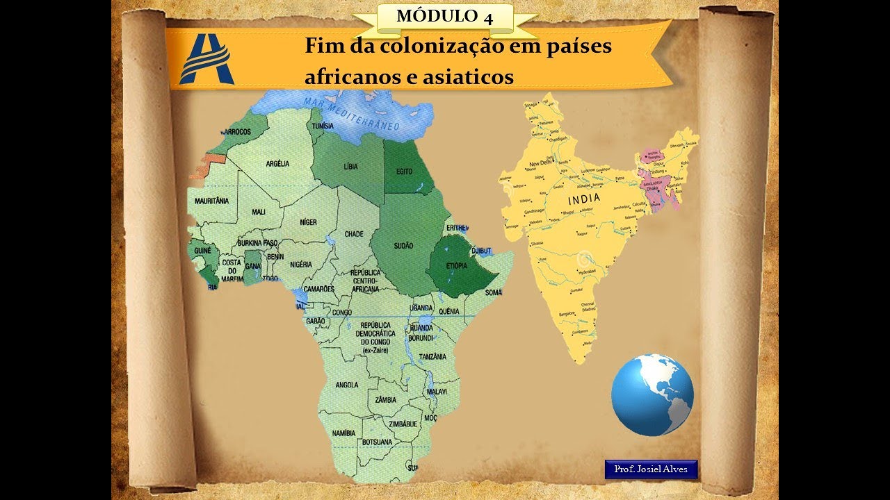 Módulo 4 - Fim da colonização em países africanos e asiáticos.