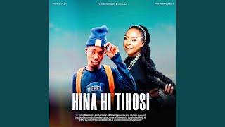 Hina hi tihosi (feat. Sunglen Chabalala)