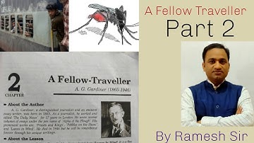 A Fellow Traveller Part 2 (written by A.G.Gardiner ) Explanation in Hindi meaning by Ramesh Sir