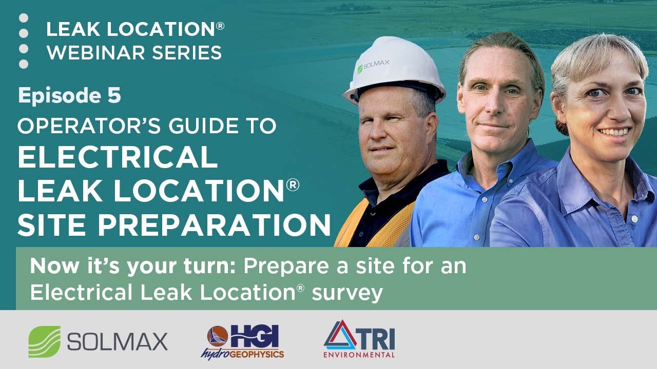Episode 5 Operators Guide to Electrical Leak Location Site