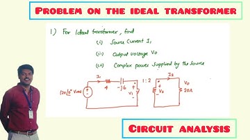 for the Ideal transformer circuit find source current ,output voltage V0 and complex power