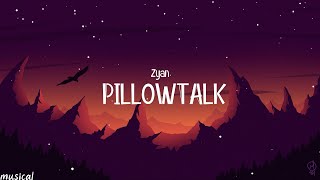 Zayn - PILLOWTALK (Lyrics)