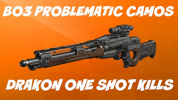 BO3 Problematic Camos: Drakon One Shot Kills (CoD:BO3)