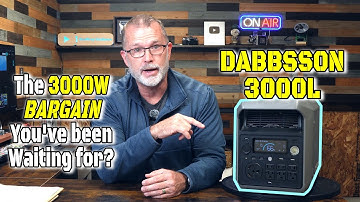 Dabbsson 3000L Power Station: The BARGAIN You