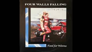 Four Walls Falling – Food For Worms