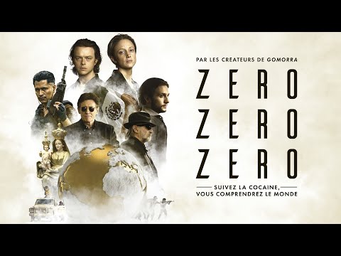 ZeroZeroZero - Bande Annonce [VF]