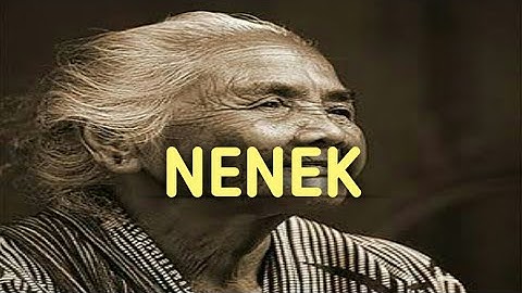 PUISI NENEK - Kata Kata Dari Cucu Untuk Nenek