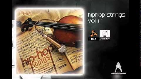 Hip Hop Strings Vol. 1 - AstroLoops