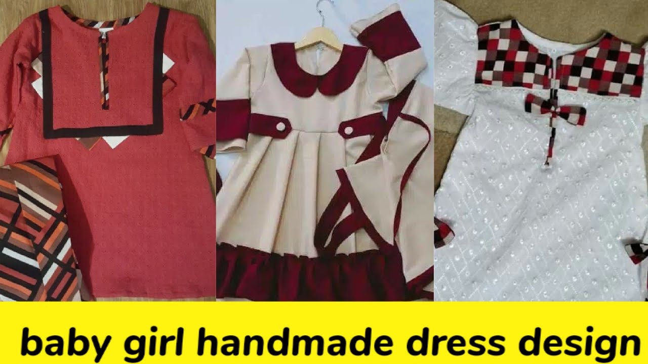 homemade kids dress design baby girl handmade dress designlatest