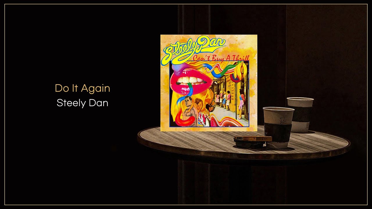 Steely Dan - Do It Again / FLAC - YouTube
